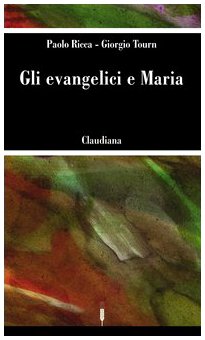 Stock image for Gli evangelici e Maria for sale by libreriauniversitaria.it