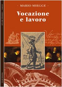 Stock image for Vocazione e lavoro for sale by Brook Bookstore