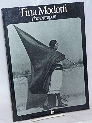 Imagen de archivo de Tina Modotti: Photographs a la venta por Front Cover Books