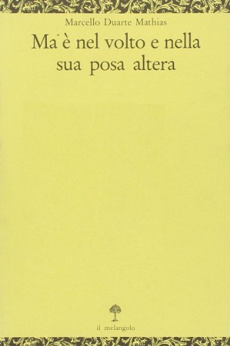 Stock image for Ma ? Nel Volto E Nella Sua Posa Alt for sale by libreriauniversitaria.it