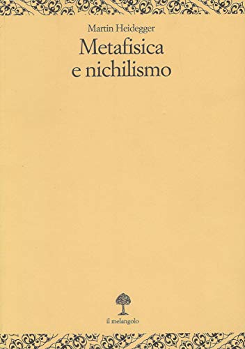 Metafisica e nichilismo (9788870184594) by Heidegger, Martin