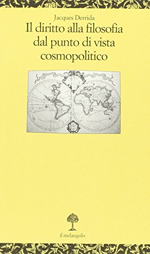 Il diritto alla filosofia dal punto di vista cosmopolitico (9788870184891) by Derrida, Jacques