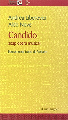 Imagen de archivo de Candido. Soap opera musical. Liberamente tratto da Voltaire [Paperback] a la venta por Brook Bookstore