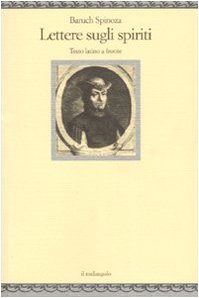 Lettere sugli spiriti. Testo latino a fronte (9788870186482) by Spinoza, Baruch