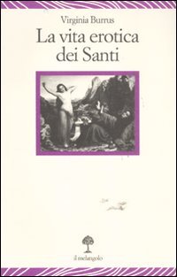9788870187625: La vita erotica dei santi (Lecturae)