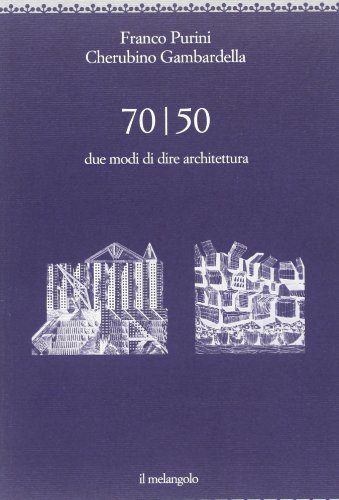 9788870188691: 70/50. Due modi di dire architettura