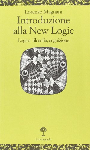 Stock image for Introduzione alla new logic. Logica, filosofia, cognizione for sale by libreriauniversitaria.it