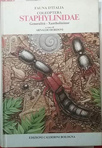 9788870191776: Coleoptera Staphylinidae, generalità Xantholininae (Fauna d'Italia) (Italian Edition)