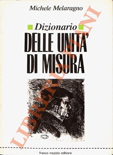 Stock image for dizionario delle unita' di misura Michele Melaragno for sale by Librisline