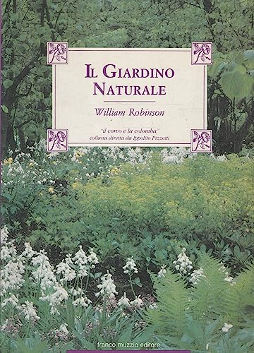 9788870214994: Il giardino naturale (Il corvo e la colomba)