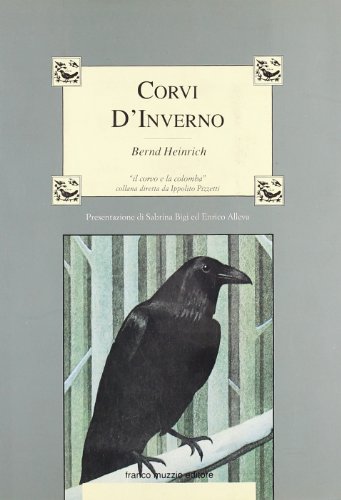 9788870216226: Corvi d'inverno (Il corvo e la colomba)