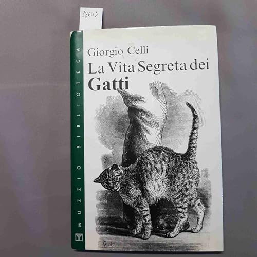 9788870217117: La vita segreta dei gatti (Muzzio biblioteca)