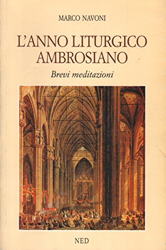 9788870231892: L'anno liturgico ambrosiano. Brevi meditazioni