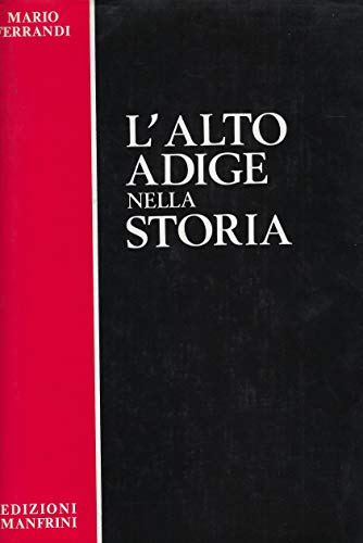 9788870240429: L'Alto Adige nella storia
