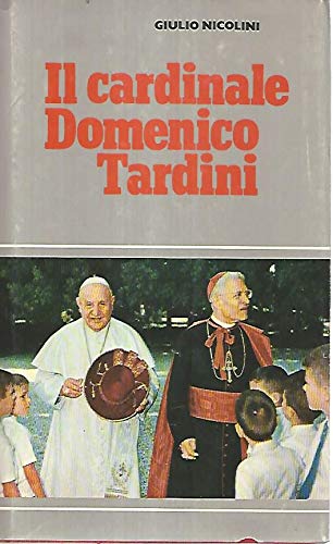 9788870263404: Il cardinale Domenico Tardini