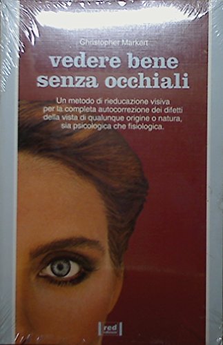 9788870311457: Veder bene senza occhiali (L' altra medicina)