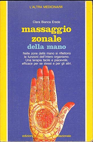 Stock image for Massaggio zonale della mano (L'altra medicina) for sale by medimops