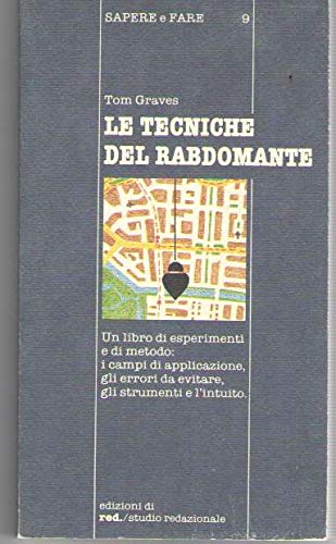 9788870313093: Le tecniche del rabdomante