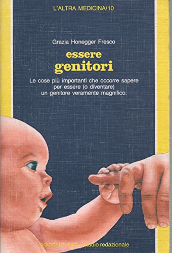 9788870313185: Essere genitori (L' altra medicina)