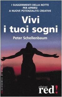 9788870315882: Vivi I Tuoi Sogni [Italia]