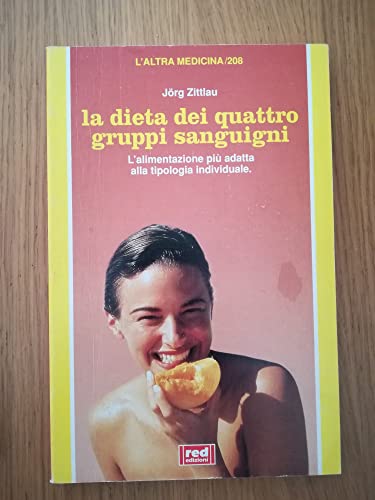 9788870316650: Dieta Dei Quattro Gruppi Sanguigni