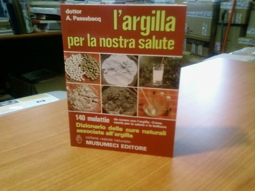 Beispielbild fr L'argilla per la nostra salute zum Verkauf von medimops