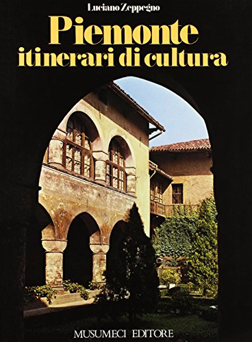 9788870321586: Piemonte, itinerari di cultura