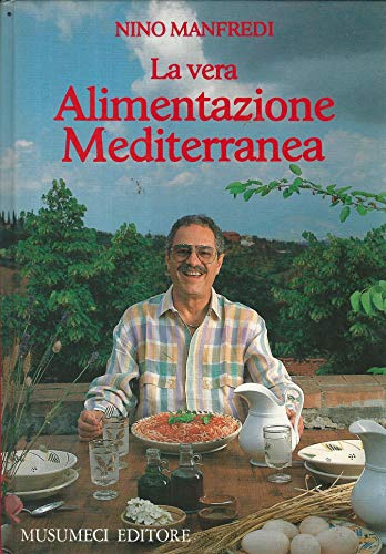 Beispielbild fr La vera alimentazione mediterranea zum Verkauf von medimops