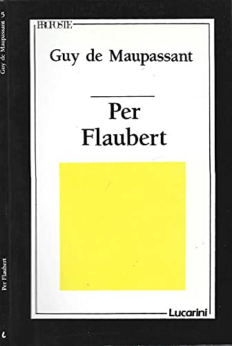 Beispielbild fr Per Flaubert. zum Verkauf von FIRENZELIBRI SRL