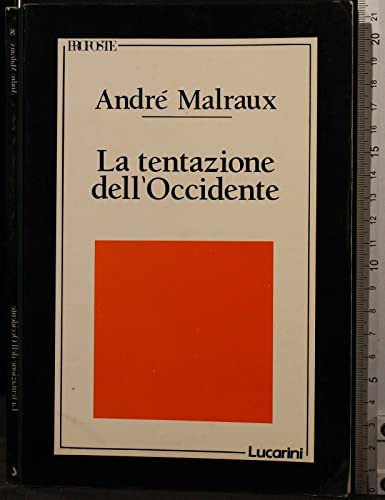 9788870332728: LA TENTAZIONE DELL'OCCIDENTE