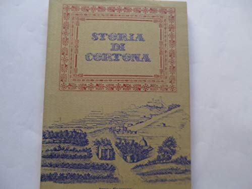 Storia di Cortona. - Uccelli, Paolo.