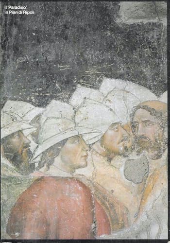 9788870381009: Il "Paradiso" in Pian di Ripoli: Studi e ricerche su un antico monastero (Italian Edition)