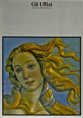 Stock image for La Nascita Di Venere E L'Annunciazione Del Botticelli Restaurate Firenze, Galleria Degli Uffizi Dal 2 Marzo 1987 for sale by David's Books