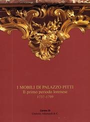 9788870382266: I mobili di palazzo Pitti. Il primo periodo lorenese 1737-1799