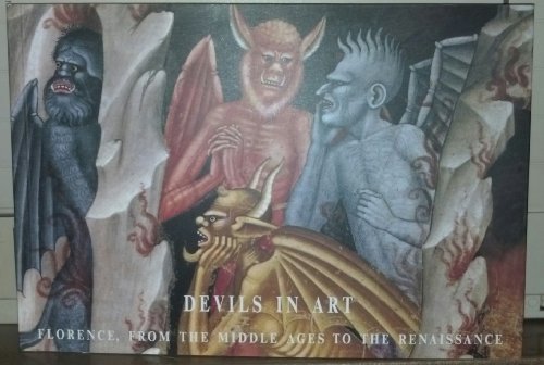 Stock image for Devils in Art: Florence, From the Middle Ages to the Renaissance for sale by HPB Inc.