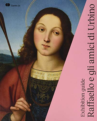 9788870385656: Raffaello e gli amici di Urbino. Guida alla mostra (Urbino, 3 ottobre 2019-19 gennaio 2020). Ediz. inglese