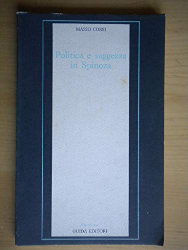 Beispielbild fr Politica e saggezza in Spinoza zum Verkauf von Apeiron Book Service