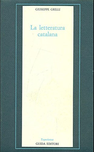 9788870422047: La Letteratura Catalana