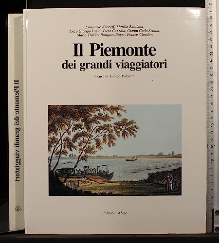 9788870470451: Il Piemonte dei Grandi Viaggiatori.