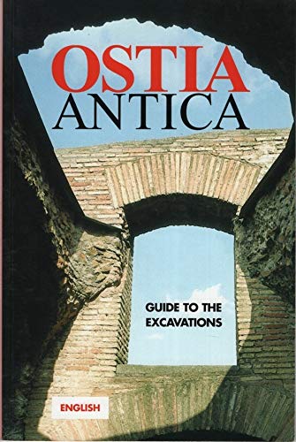 Stock image for OSTIA ANTICA Guide to the Excavations for sale by Ancient World Books