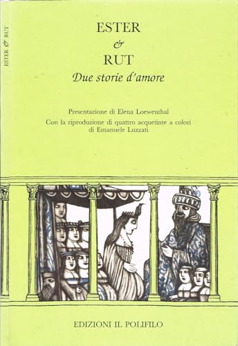 Ester e Rut. Due storie d'amore