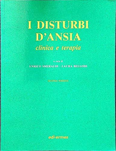 Stock image for I Disturbi D'ansia Clinica e Terapia for sale by Il Salvalibro s.n.c. di Moscati Giovanni