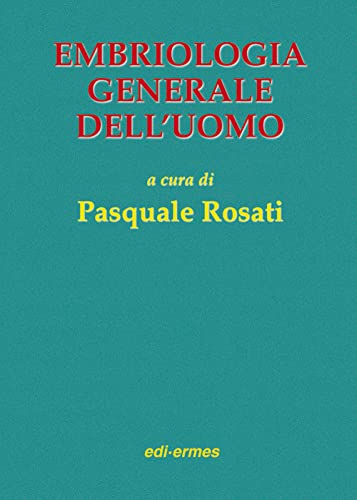 Stock image for Embriologia generale dell'uomo for sale by libreriauniversitaria.it