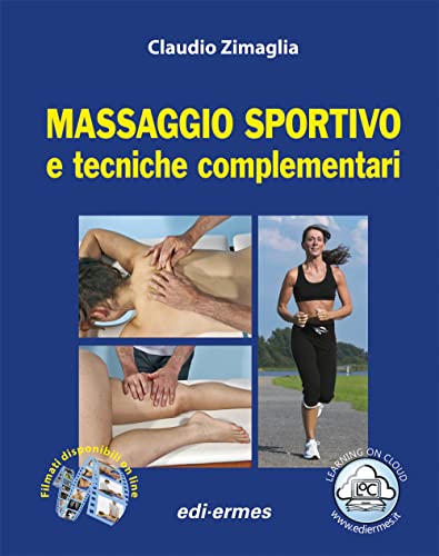 Beispielbild fr Massaggio sportivo e tecniche complementari. Con espansione online zum Verkauf von medimops