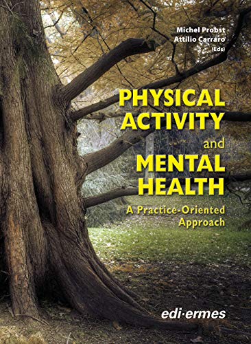 9788870513868: Physical Activity and Mental Health: A Practice-Oriented Approach