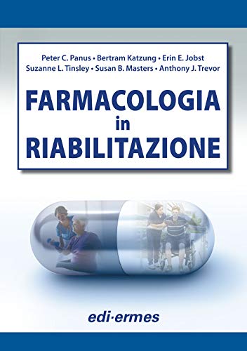 Stock image for Farmacologia in riabilitazione for sale by libreriauniversitaria.it