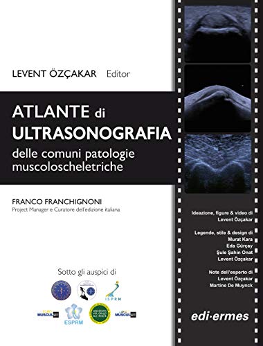 Stock image for Atlante di ultrasonografia delle pi comuni patologie muscoloscheletriche for sale by libreriauniversitaria.it
