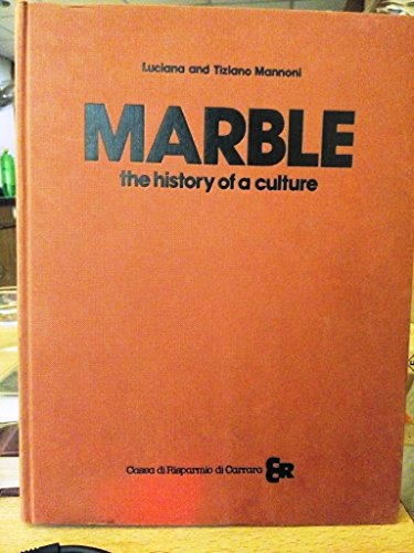 9788870555042: Marble: The History of a Culture