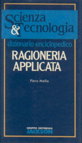 Imagen de archivo de Ragioneria applicata. Dizionario enciclopedico a la venta por medimops