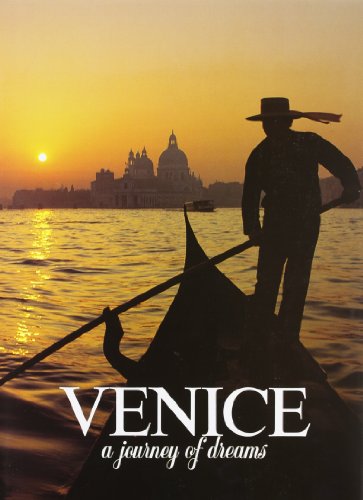 Stock image for Venice, a Journey of Dreams for sale by HPB-Emerald